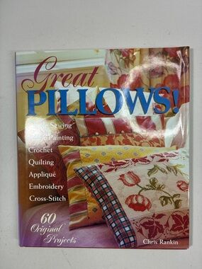Great Pillows! Decorative Pillow Pattern Book - Floral Red, Yellow, Blue